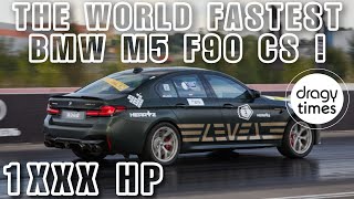 The World Fastest Bmw M5 F90Cs 14 Mile In 8.59 Sec With 257 Kmh
