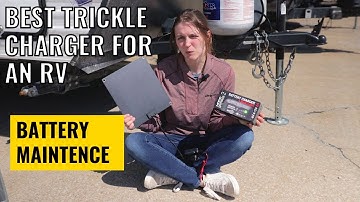 Best Trickle Charger for RV 2024