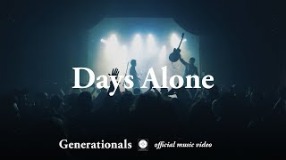 Miniatura de vídeo de "Generationals - Days Alone [OFFICIAL MUSIC VIDEO]"