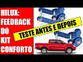 #260// Toyota HILUX - KIT CONFORTO: Teste Antes E Depois.  Feedback após instalação!  FICOU MACIA?