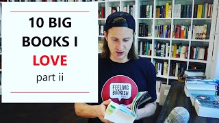 10 Big Books I Love Part Ii