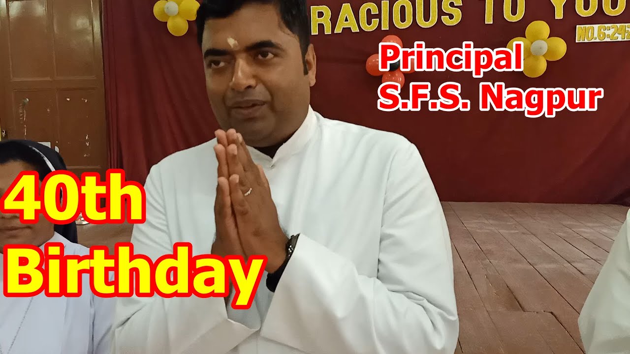 🎂40th Birthday Celebration of Principal of S.F.S. High School🎁06-11-2022 Nagpur🕯️Cosmic Ideas🎈
