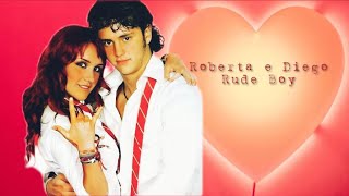 Roberta e Diego - Rude Boy