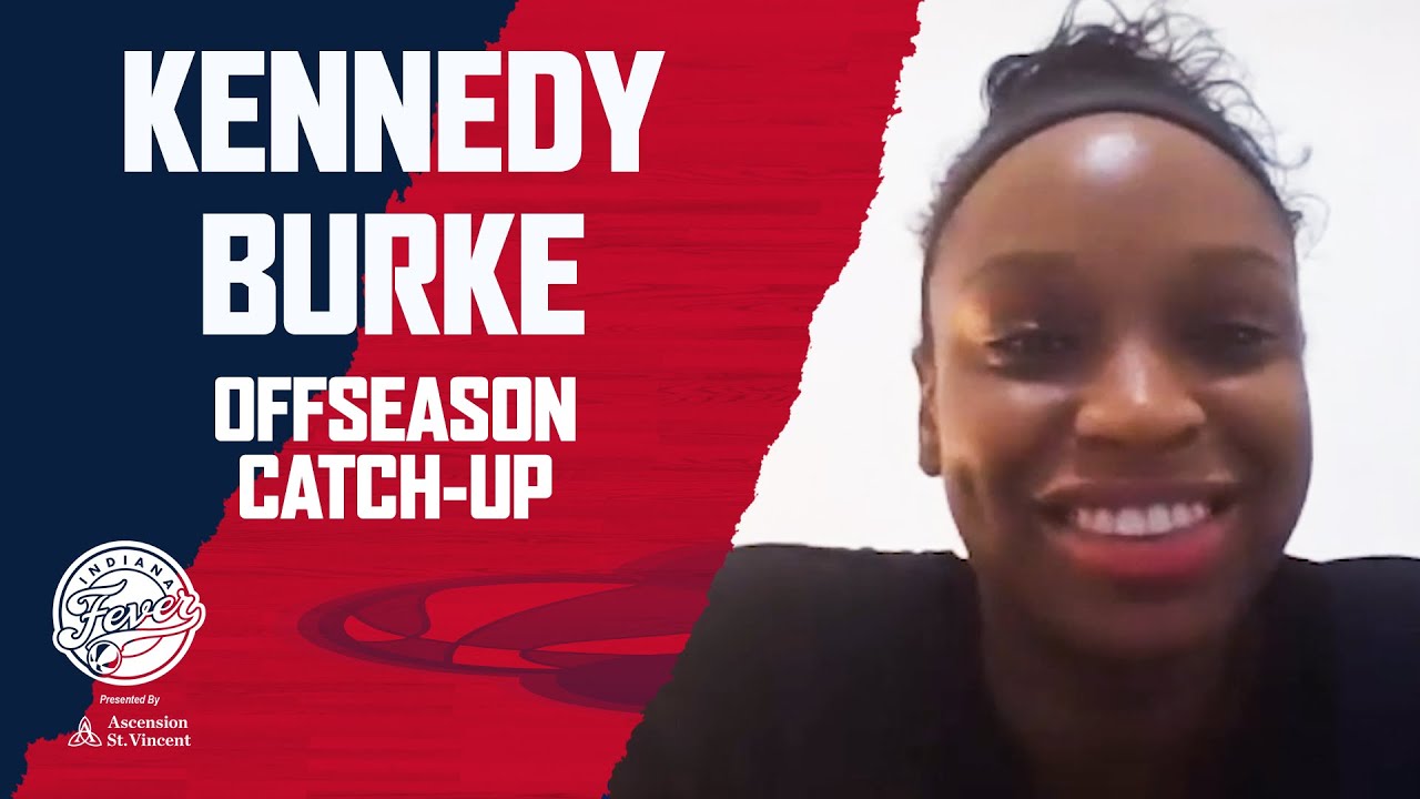 Offseason CatchUp With Kennedy Burke Indiana Fever WNBA YouTube