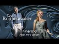 Trio final  der rosenkavalier strauss  garsington opera