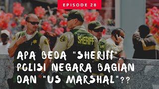 Apa bedanya Sheriff, Polisi Negara Bagian dan US Marshall??
