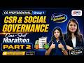 CS Professional - Elective Paper - CSR & Social Governance - Revision Marathon🔥Part 2 | MEPL Classes