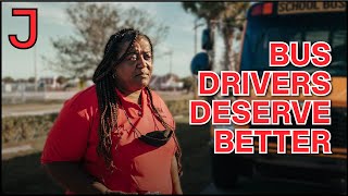 Bus Drivers Make School Possible. They Deserve Better.
