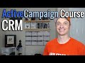 Full ActiveCampaign Course [10] CRM