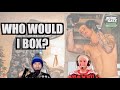 WHO WOULD I BOX? || Behind The Gate Podcast Ep. 49