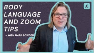 Body Language and Zoom Tips from Mark Bowden | The Innovative Accountant