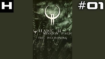 Quake II The Reckoning Walkthrough Part 01
