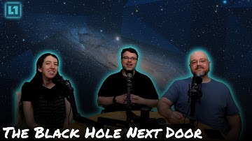 The Level1 Show March 21 2025: The Black Hole Next Door