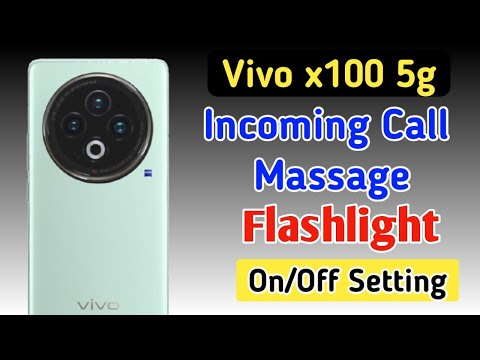 Vivo x100 5g notification light on/off kaise karen,incoming call flashlight setting Vivo x100 5g