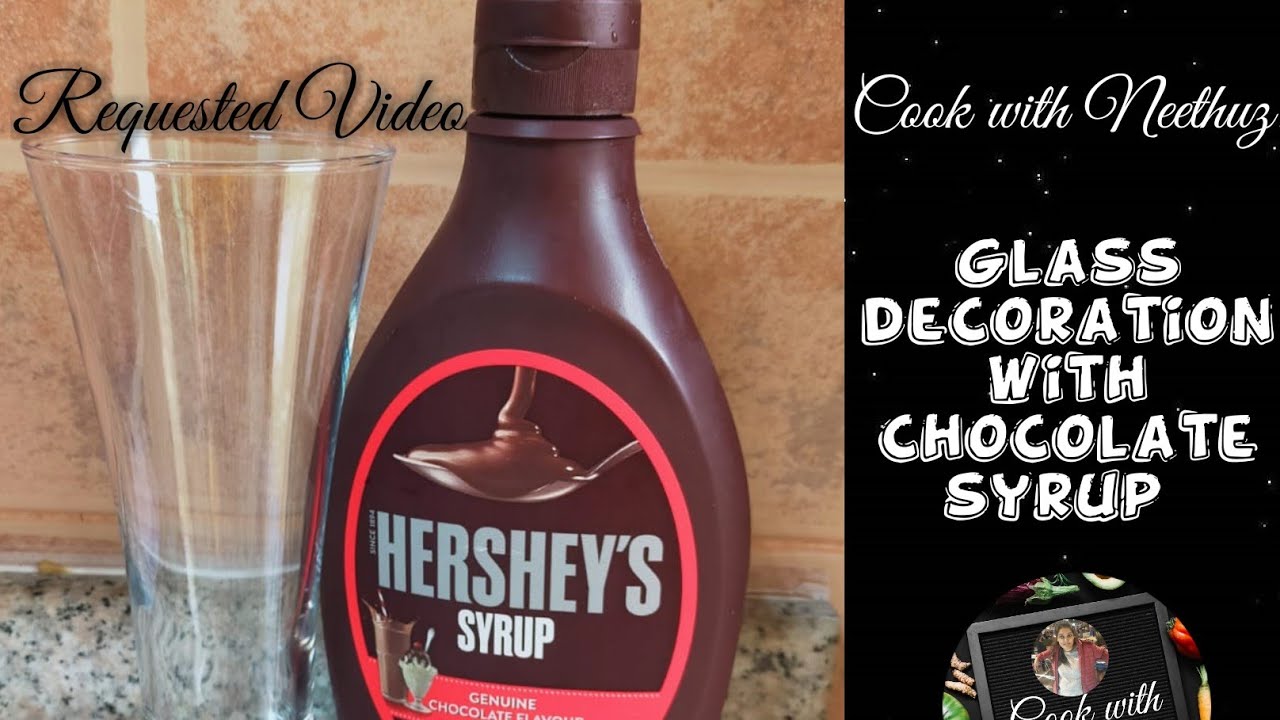 GLASS DECORATION WITH CHOCOLATE SYRUP CookwithNeethuz requestedvideo glassdecoration YouTube