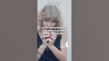 our favorite performance from each era on Taylor Swift The Eras Tour | collab x@Grqce.Styles.1994ৎ