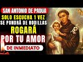 (MUY FUERTE)😨 HAZ QUE TIEMBLE DE DESEO POR TI, SOLO USA ESTA PODEROSA ORACIÓN A SAN ANTONIO DE PADUA Mp3 Song