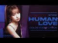 IZ*ONE / Yuri &amp; Yujin - Human Love (Color Coded Lyrics)