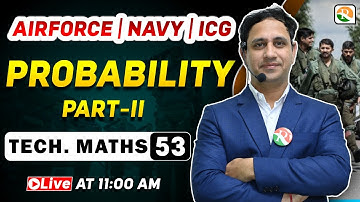 अटल Batch | Probability - 2 | Airforce Maths Classes 2024 | Maths for Airforce |Airforce
