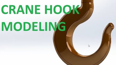 crane hook , solidworks, Mechanical engineering CADD