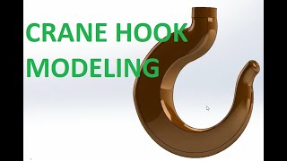SOLIDWORKS, CRANE HOOK , TUTORIAL