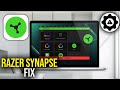 How To Fix Razer Synapse Not Working Problem