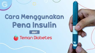 Langkah Tepat Menggunakan Pena Insulin