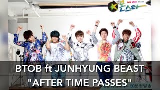 AFTER TIME PASSES - BTOB ft JUNHYUNG BEAST [LYRIC INDO/ROM] OST MONSTAR