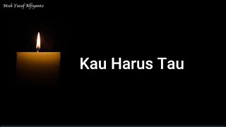 Download Lagu YOU MUST KNOW - A Poem by Muh Yusuf Alfiyanto Download Lagu YOU MUST KNOW - A Poem by Muh Yusuf Alfiyanto