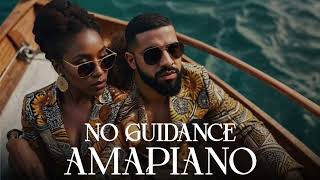 No Guidance - Amapiano Remix "Dj Ama" #drake #amapiano #remix