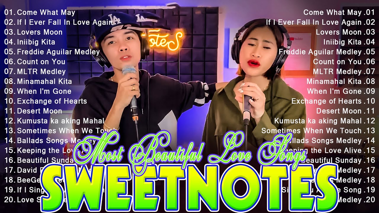 Youtube Sweet Notes Sweetnotes Nonstop Playlist 2024 🎶 Sweetnotes Bagong OPM Love Songs ...