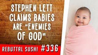 Stephen Lett claims babies are 