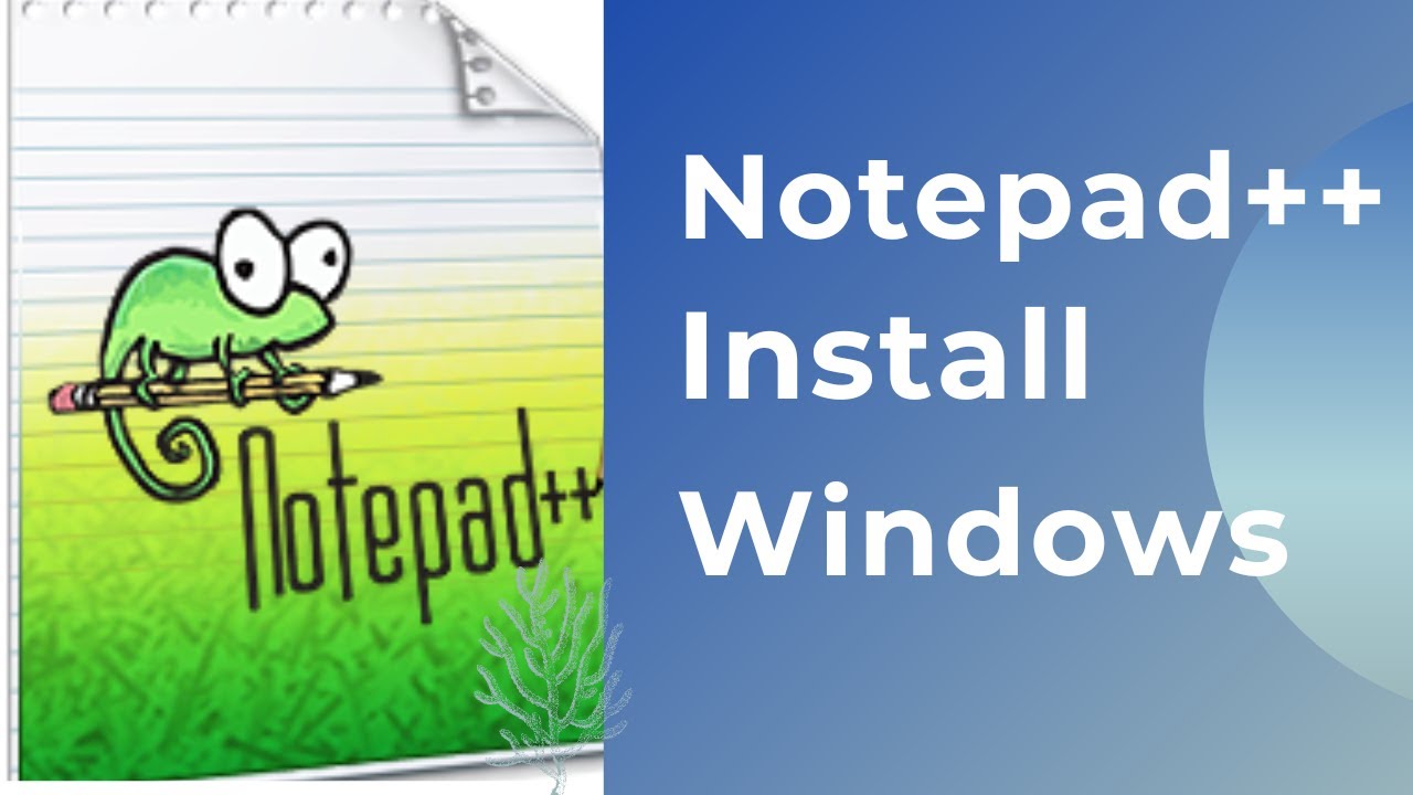 how to install notepad++ on windows 10 | how to install notepad++ on ...