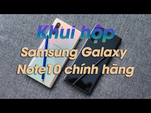 Khui hộp Samsung Galaxy Note10 chính hãng sắp bán tại Việt Nam