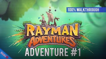 Rayman Adventures - Adventure 1 - Gameplay Walkthrough