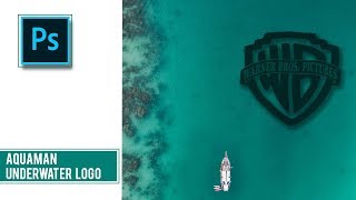 [AQUAMAN] Create Underwater Logo in Photoshop - Photoshop Tutorial[2018] screenshot 3