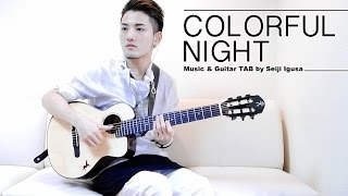 Colorful Night [Seiji Igusa] EDM (TAB) chords