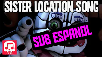 FNAF SISTER LOCATION Song by JT Machinima - "Join Us For A Bite" [SFM]  -SUB ESPAÑOL-