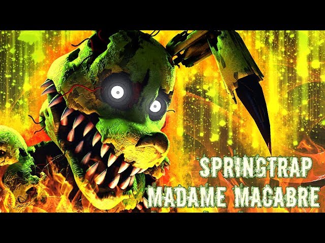 Fnaf Sfm The Rotten Dream Springtrap Madame Macabre Youtube - spring traps voice roblox id