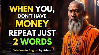 FORGET about LUCK! 🧘‍♂️JUST SAY THESE 2 WORDS AND Money WILL FLOW EFFORTLESSLY | Manifest Money!