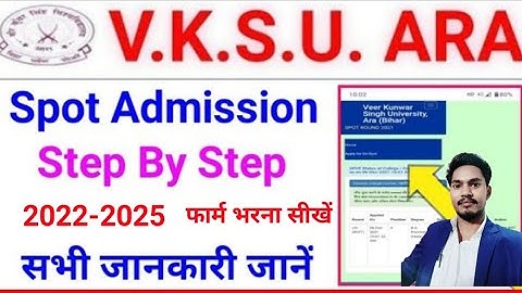 Vksu Spot Admission 2022-25 Online fillup कैसे करे जान लिजिए Vksu BA/Bsc/Bcom Spot Admission 2022