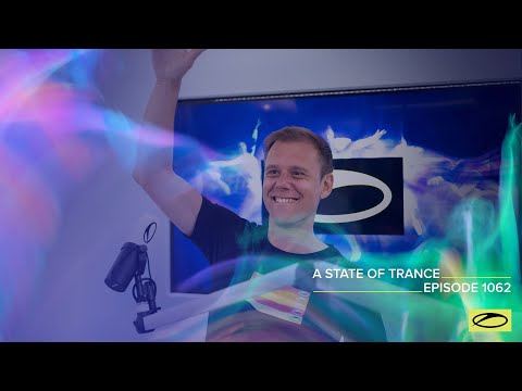 A State Of Trance Episode 1062 - Armin van Buuren (@A State Of Trance)