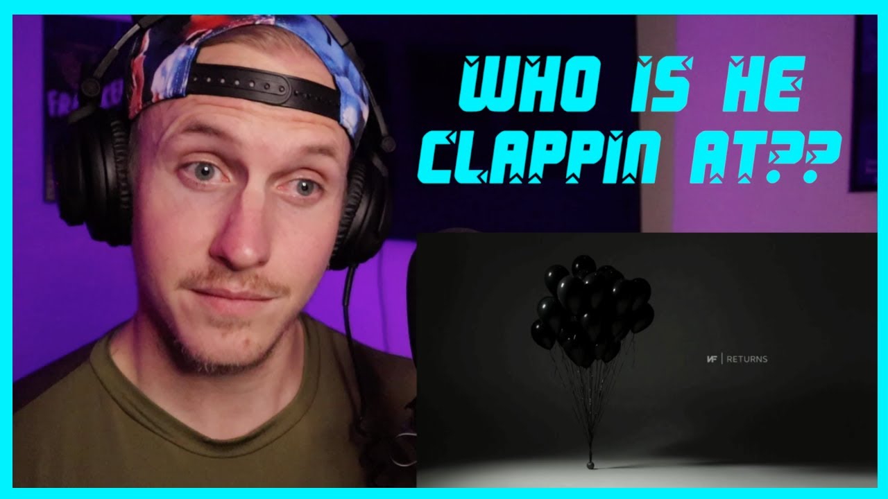 This got me going!!!! NF - Returns (FIRST REACTION!!!!) He is clappin back hard!!!!