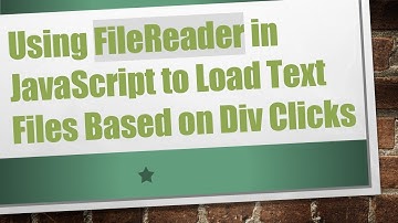 Using FileReader in JavaScript to Load Text Files Based on Div Clicks