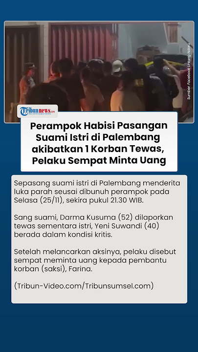 Pasangan Suami Istri di Palembang Bersimbah Darah setelah Jadi Korban Pembunuhan, 1 Orang Tewas