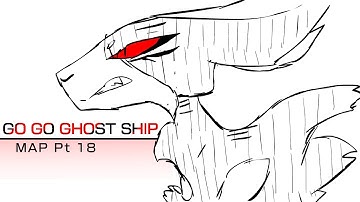 Go Go Ghost Ship|| Warrior Cat Ivypool MAP Pt. 18