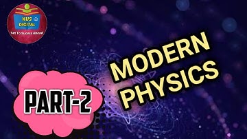 MODERN PHYSICS || CLASS 10 PHYSICS || PART 2 || RRB|| MTS || NTPC|| JEXPO ||