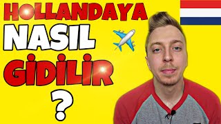 Hollandaya Nasil Gi̇di̇li̇r? 2021 Hollandaya Gi̇tmeni̇n 7 Yolu