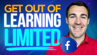 How To Get OUT of Facebook's LEARNING LIMITED