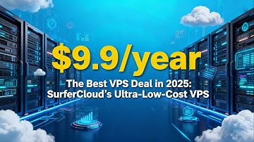 The Best $9.9/Year VPS Deal in 2025: SurferCloud’s Ultra-Low-Cost VPS